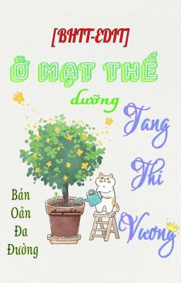 [BHTT-EDIT] Ở mạt thế dưỡng Tang thi vương