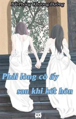 [BHTT - Edit ] Phải lòng cô ấy sau khi kết hôn 