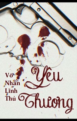 [BHTT] [EDIT] Yêu Thương - Vô Nhân Lĩnh Thủ