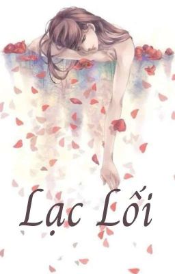 [BHTT] Lạc Lối 