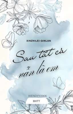 [BHTT] [Lôi Lam] Sau tất cả, vẫn là em