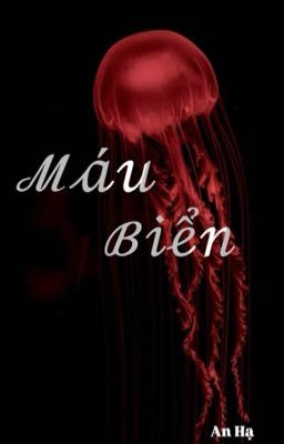 [BHTT] - Máu Biển
