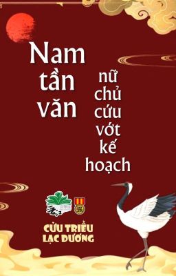 [BHTT] [QT] Nam Tần Văn Nữ Chủ Cứu Vớt Kế Hoạch - Cửu Triều Lạc Dương