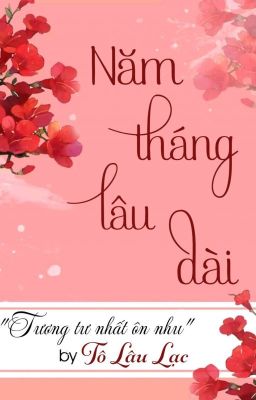 [BHTT] [QT] Năm Tháng Lâu Dài - Tô Lâu Lạc