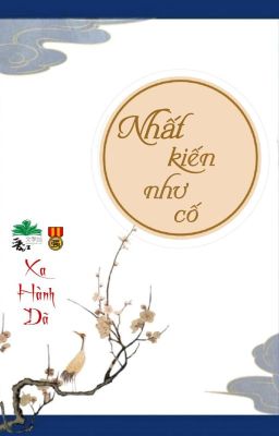 [BHTT] [QT] Nhất Kiến Như Cố - Xa Hành Dã