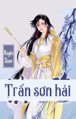 [BHTT] [QT] Trấn Sơn Hải - Huyền Quan