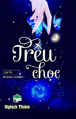 [BHTT] [QT] Trêu Chọc - Nghịch Thiêm