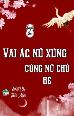 [BHTT] [QT] Vai Ác Nữ Xứng Cùng Nữ Chủ HE - Nhất Chỉ Thảo Môi