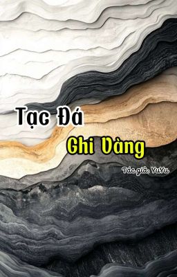 [BHTT] Tạc Đá Ghi Vàng