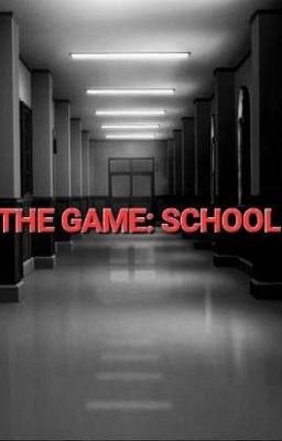 [BHTT] THE GAME: SCHOOL - by Tô Ngọc