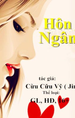 [BHTT][TựViết]Hôn Ngân