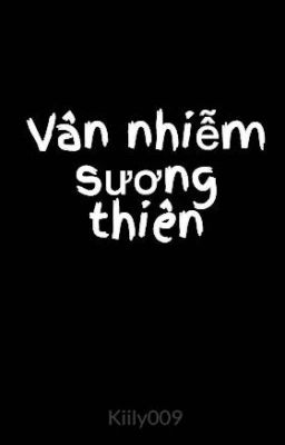 [BHTT] Vân nhiễm sương thiên