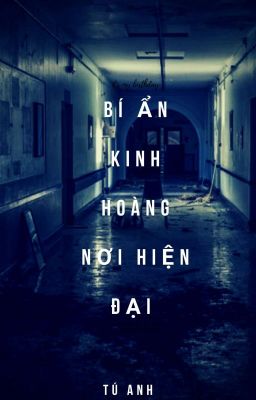 bí ẩn kinh hoàng nơi hiện đại