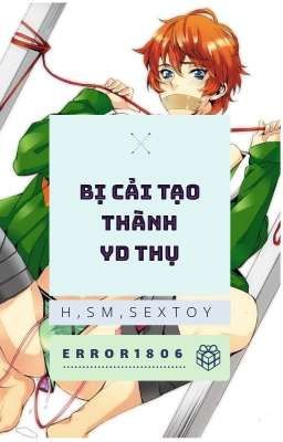 Bị Cải Tạo Thành YD Thụ_error1806