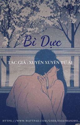 Bỉ Dực ( 21+, Cao H ) - Xuyên Xuyên Từ Ái