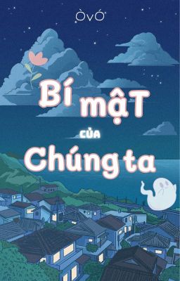 Bí mật của chúng ta