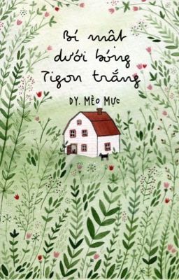 Bí mật dưới bóng Tigon trắng