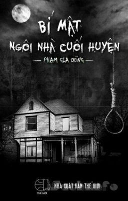 Bí mật ngôi nhà cuối huyện