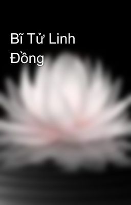 Bĩ Tử Linh Đồng