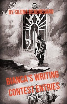 Bianca's Writing Contest Entries