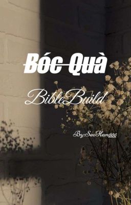  [ BibleBuild ]    Bóc Quà 