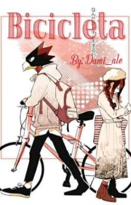 Bicicleta // One-Shot // TokoTsuyu