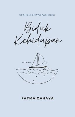 Biduk Kehidupan (REVISI)