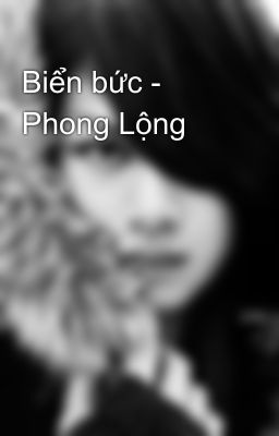 Biển bức - Phong Lộng