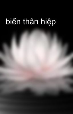 biến thân hiệp