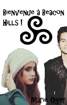 Bienvenue à Beacon Hills ! (T.W) T1