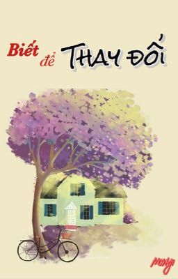 Biết để Thay đổi - MonYi