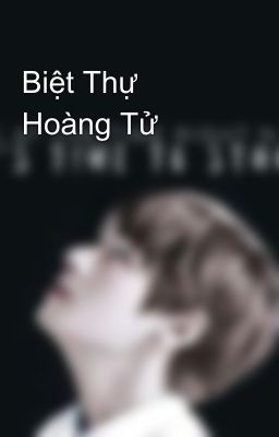 Biệt Thự Hoàng Tử