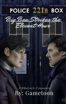 Big Ben Strikes The Eleventh Hour (Wholock)