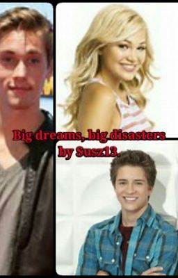 Big Dreams, Big Disasters