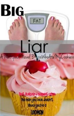 Big Fat Liar (Available Amazon Kindle/ Ebook)