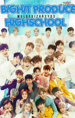 Bighit Produce Highschool « AF » CLOSE