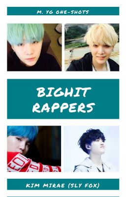 Bighit Rappers | BTS One-shots