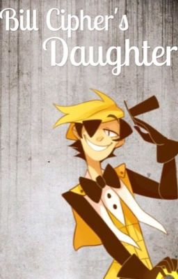 Bill Cipher's Daughter