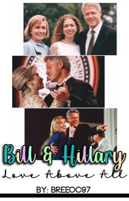 Bill & Hillary: Love Above All 