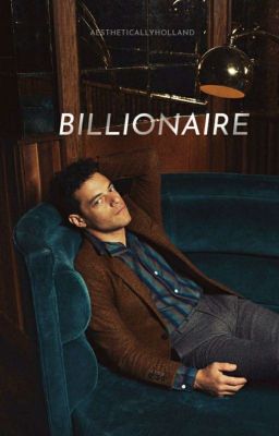 BILLIONAIRE ↬ r. malek