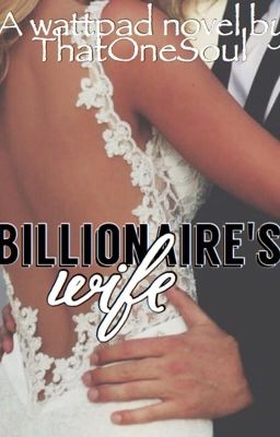  Billionaire's wife