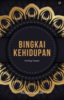 Bingkai Kehidupan (Antologi Cerpen)