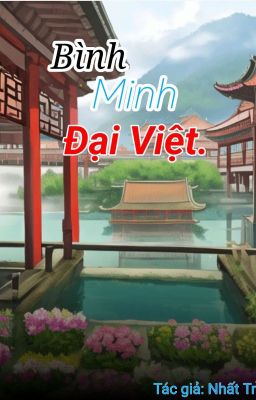 Bình Minh Đại Việt. (Trần Quang Khải - Phụng Dương Công Chúa.) Dã Sử Việt.