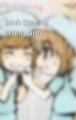 binh thuong trong sinh