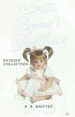 Binnie's Dollhouse: Entries Collection