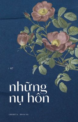 [Binsung] Những nụ hôn.