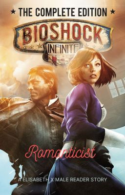 Bioshock Infinite: romanticist