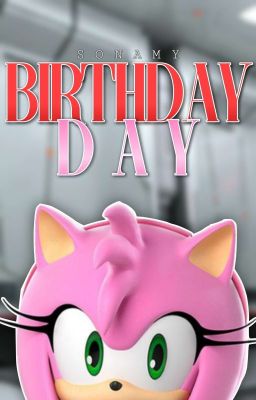 Birthday Day ft. Sonamy Boom