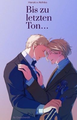 Bis zum letzten Ton... / Akihiko x Haruki