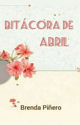 Bitácora de Abril (Terminada ✔️)